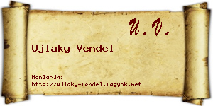 Ujlaky Vendel névjegykártya